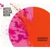 Hotel Bossa Nova Desordem & progresso (CD) Album