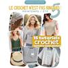 Santolia Le Crochet N'est Pas Ringard 5: 15 Modèles crochet printemps / été accessibles et modernes | Explications pas-à-pas avec QR codes menant aux vidéos gratuites de Mamie Crochet