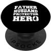 NextLevel Merch Stampa posteriore Father Husband Protector Hero PopSockets PopGrip Adesivo
