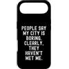 Sarcastic Humor Introvert Statement Pers Custodia per iPhone Air La gente dice che la mia città è noiosa spiritosa uomini donne