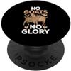 No Goats No Glory Goat Farm Animal Pet F Niente capre nessuna gloria PopSockets PopGrip Adesivo