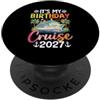 Birthday Cruise 2027 Tropical Party Memo È la mia crociera di compleanno 2027 Celebrazione delle vacanze PopSockets PopGrip Adesivo