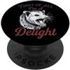 Funny Opossum Possum Lover Graphic Opossum First of All Im A Delight Opossum Regali per uomo donna PopSockets PopGrip Adesivo
