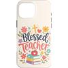 Teacher & Classroom Co. Custodia per iPhone 16 Pro Max Carino Insegnante Fede Libri Floreali Benedetto Umore