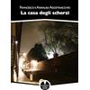 Fides Edizioni La casa degli scherzi