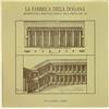 CLUVA LA FABBRICA DELLA DOGANA. ARCHITETTURA E IDEOLOGIA URBANA NELLA VERONA DEL '700 [Paperback] SANDRINI, A., ED.