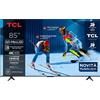 TCL 85C6K TV QD-MINI LED, SMART TV, 85 ", QD-Mini Processore AiPQ Pro, Black, Classe D