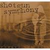 Shotgun Symphony Forget the Rain (CD) Album