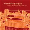 Mammoth Penguins There Is No Fight We Can't Both Win (Vinyl LP)