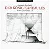 Alexander Von Zemlinsky King Candaules (CD) Album