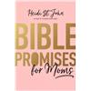 Heidi St. John Bible Promises for Moms (Tascabile)