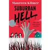 Maureen Kilmer Suburban Hell (Tascabile)