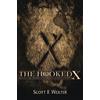 Scott F. Wolter The Hooked X (Tascabile)