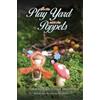 Sheryl Taylor Sinner Bhame In the Play Yard with the Poppets (Copertina rigida)