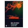 Eric Ambler Passage of Arms (Tascabile) Penguin Modern Classics