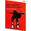 Cormac McCarthy No Country for Old Men (Tascabile) Picador Collection