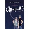 G.F. Miller Glimpsed (Copertina rigida)