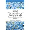 Salvino A. Salvaggi Digital Transformation of Performing Art (Copertina rigida)