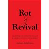 Anthony Michael Kreis Rot and Revival (Tascabile)