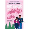 Talia Hibbert Highly Suspicious and Unfairly Cute (Tascabile)