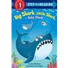 Tim Budgen Anna Membrino Big Shark, Little Shark, Baby Shark (Tascabile)