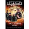 Sabine C. Bauer Stargate SG-1: Trial by Fire (Tascabile) Stargate SG-1