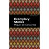 Miguel de Cervantes Exemplary Stories (Copertina rigida) Mint Editions