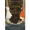 Emily Winfield Martin Snow and Rose (Tascabile)