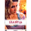 Lila dit ca (DVD)