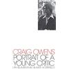Badlands Unlimited Craig Owens: Portrait of a Young Critic