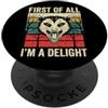 Funny Opossum Possum Lover Graphic Opossum First of All Im A Delight Opossum Regali per uomo donna PopSockets PopGrip Adesivo