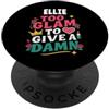 Custom T-shirt With ELLIE Name Birthday ELLIE Personalized Women's Gift Custom ELLIE PopSockets PopGrip Adesivo