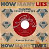 Diamond Street Players How Many Lies? How Many Times? (Vinyl LP) 7" Single