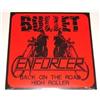 Enforcer/Bullet High Roller/Back On The Road (Vinyl LP)