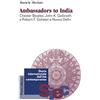 FrancoAngeli Ambassadors to India. Chester Bowles, John K. Galbraith e Robert F. Goheen a Nuova Delhi: 1581.39