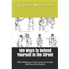 [translated] M P Lynch 100 Ways to Defend Yourself in the Street (Tascabile)