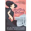 Tasha Alexander And Only to Deceive (Tascabile) Lady Emily Mysteries