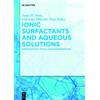 Maen M. Husein Ionic Surfactants and Aqueous Solutions (Copertina rigida)