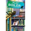 Ali Brandon Plot Boiler (Tascabile) Black Cat Bookshop Mystery
