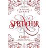 Stephanie Garber Spectacular (Tascabile) Caraval