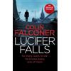 Colin Falconer Lucifer Falls (Tascabile) Charlie George