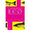 Umberto Eco How To Travel With A Salmon (Tascabile)