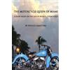Phyllis Lamattina The Motorcycle Queen of Miami (Tascabile)