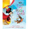 Annie Auerbach Minnie Mouse - I Lost My Polka Dots! (Copertina rigida)