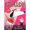 Alex T. Smith Claude in the Spotlight (Tascabile) Claude