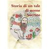 Giuseppe Messina Storia Di Un Tale Di Nome Socrate (Tascabile)