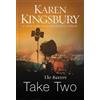 Karen Kingsbury The Baxters Take Two (Tascabile) Baxters—Above the Line