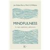 Jon Kabat-Zinn Mark G Williams Mindfulness (Tascabile)