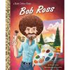 Maria Correa Bob Ross: A Little Golden Book Biography (Copertina rigida)
