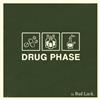Bad Luck Drug Phase (CD) Album